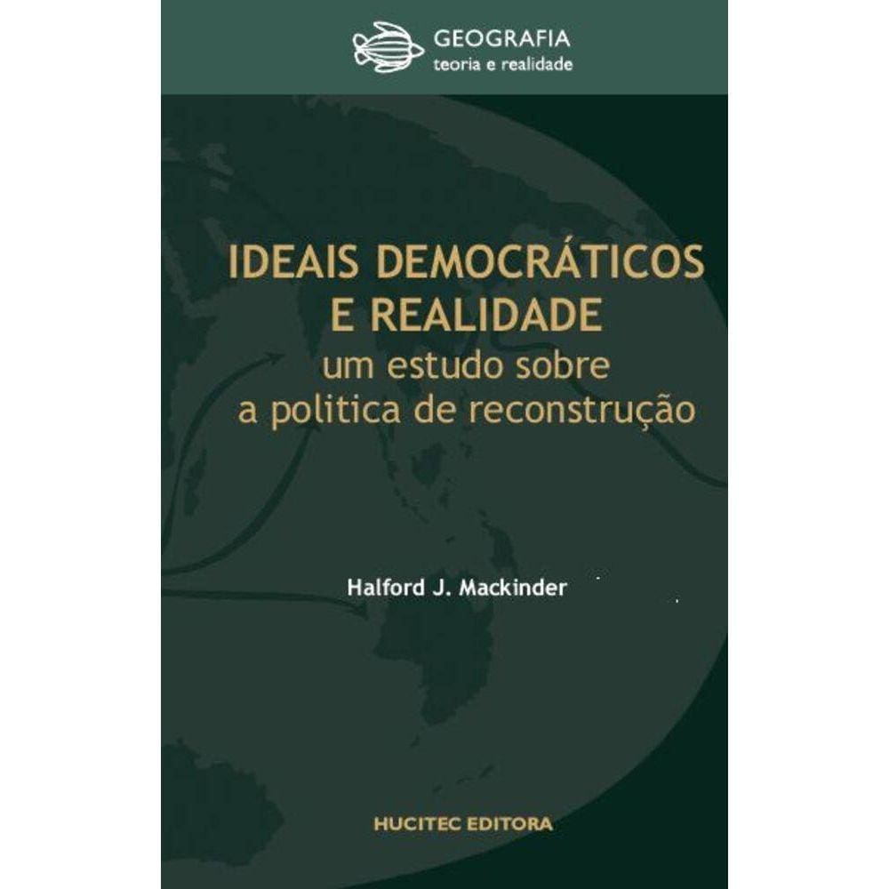 Ideais democráticos e realidade-Um estudo sobre a política de reconstrução