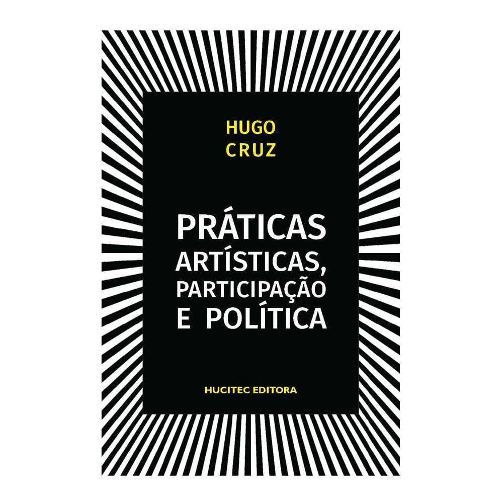 Práticas artísticas, participação e política