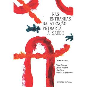 Nas entranhas da atenção primária à saúde-Formação e prática