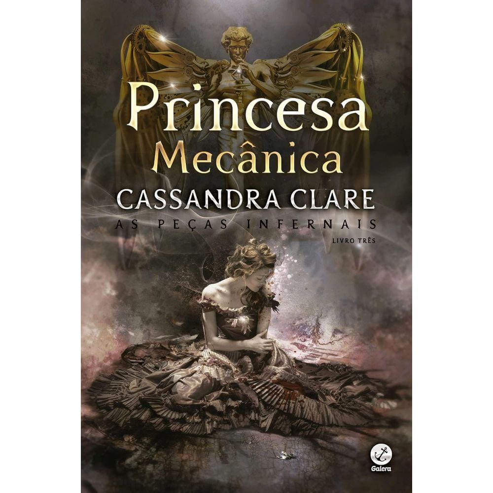 Princesa Mecânica - As Peças Infernais - Vol.3