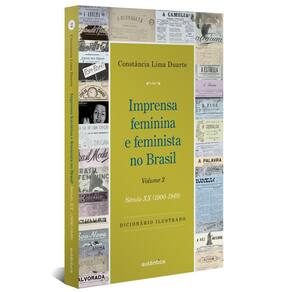 Imprensa feminina e feminista no Brasil. Volume 2
