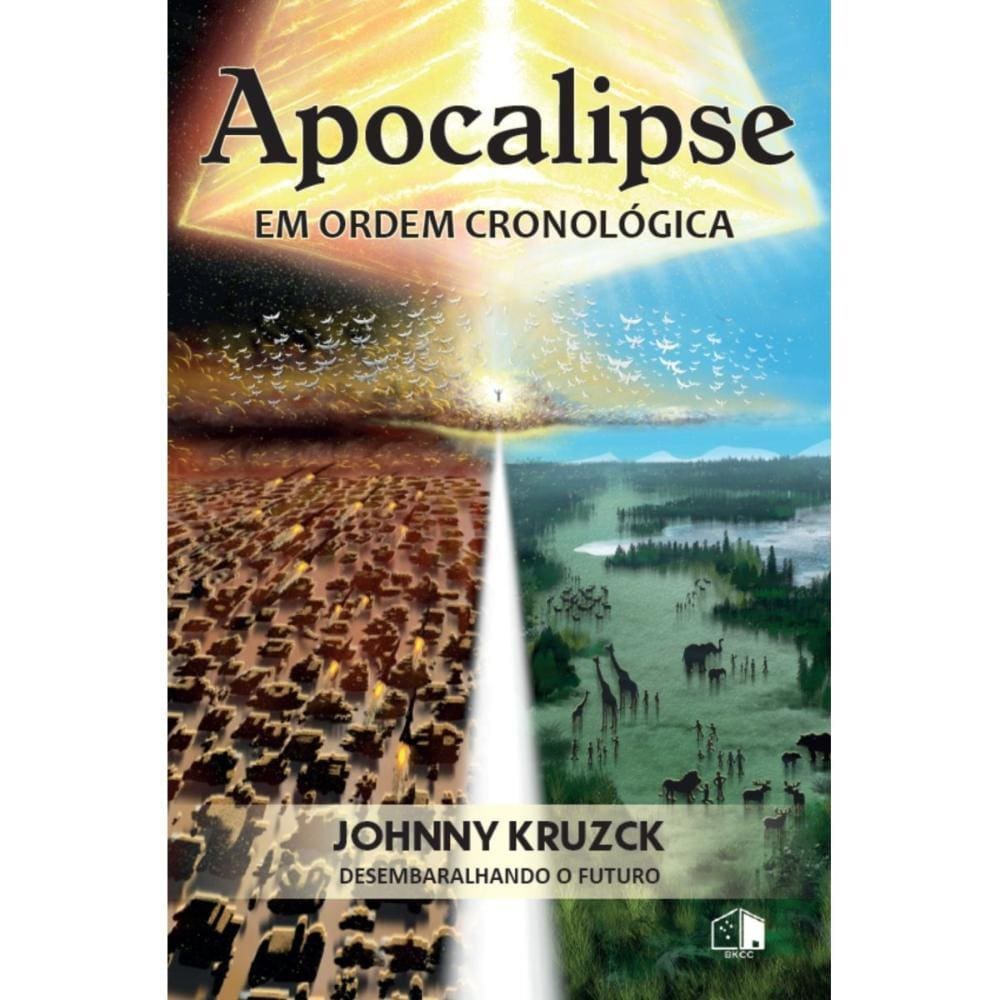 Apocalipse em ordem cronológica ( Johnny Kruzck )