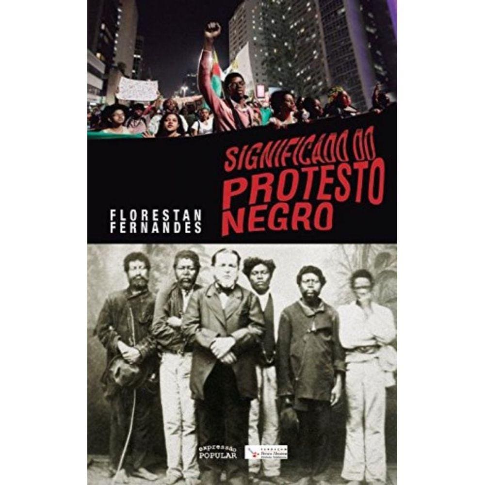 Significado Do Protesto Negro