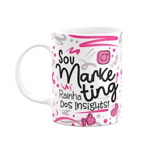 Caneca Profissões - Sou Marketing rainha dos insights