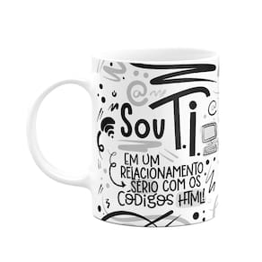 Caneca Profissões - Sou Tecnologia da Informação