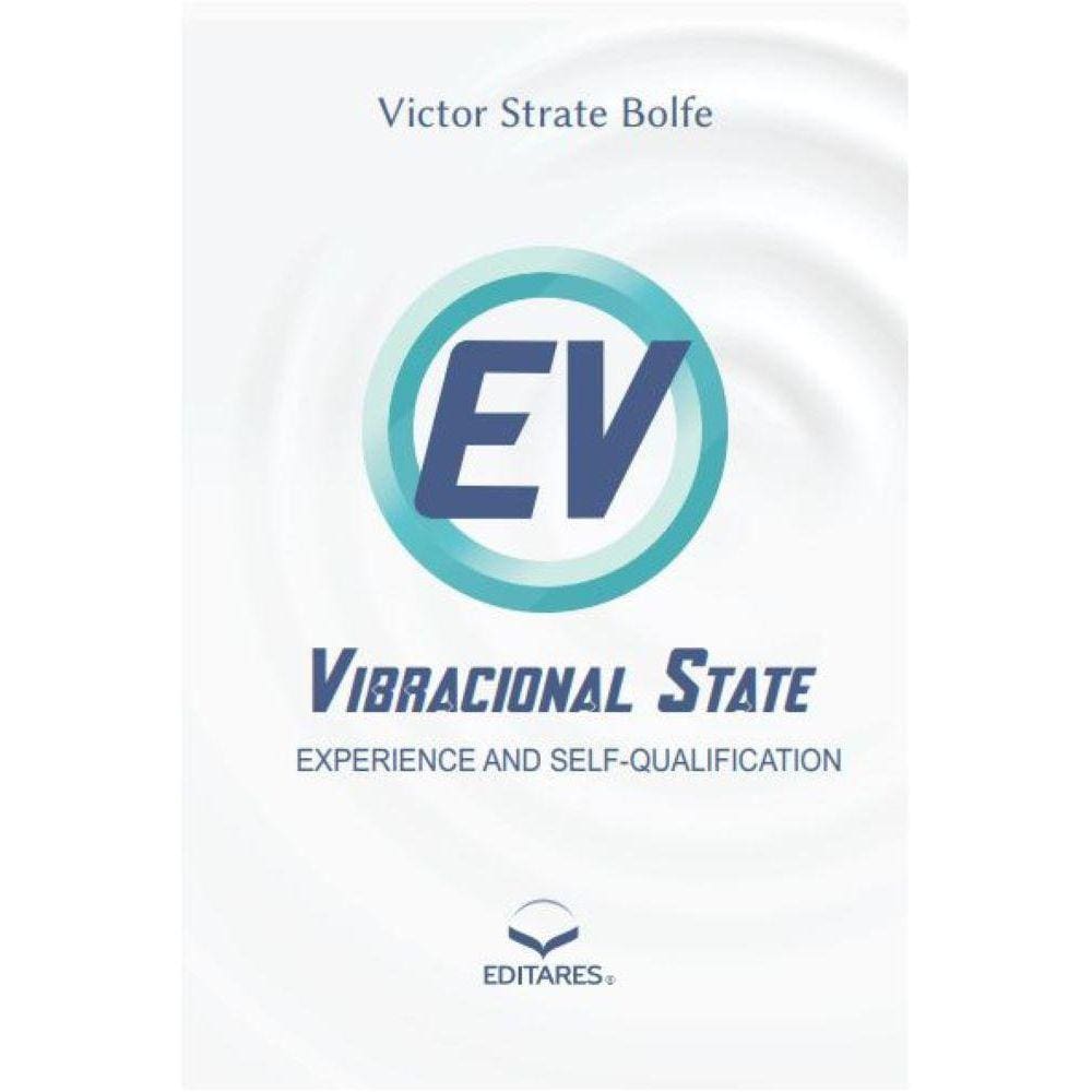 Vibrational State :Experience and Self-qualification