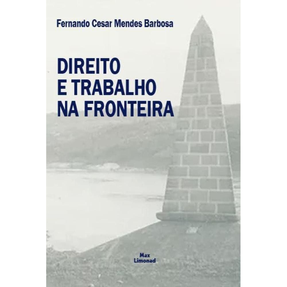 Direito E Trabalho Na Fronteira