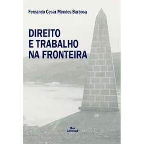 Direito E Trabalho Na Fronteira
