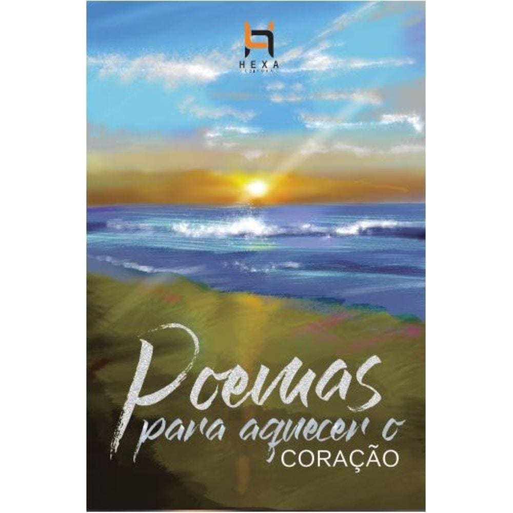 Poemas para aquecer o coração