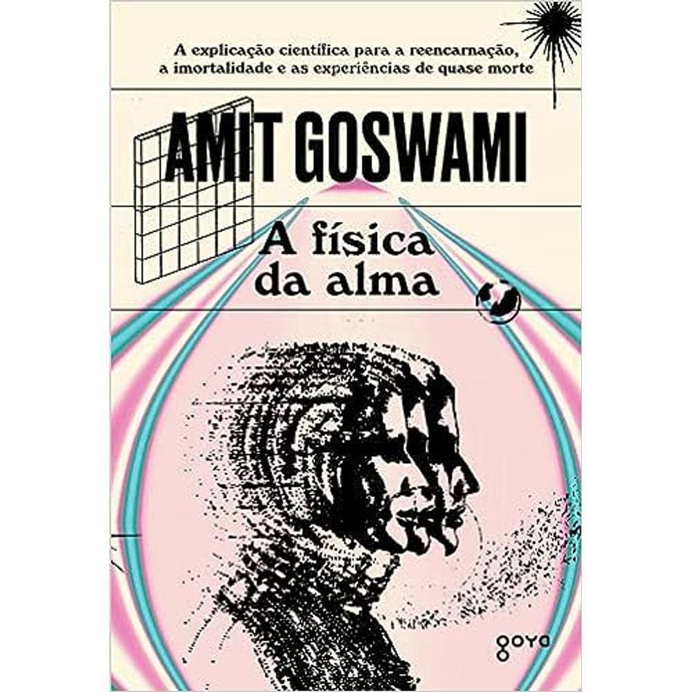 A Física Da Alma