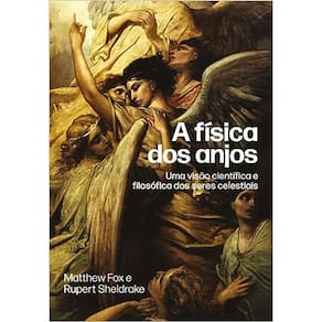 A Física Dos Anjos