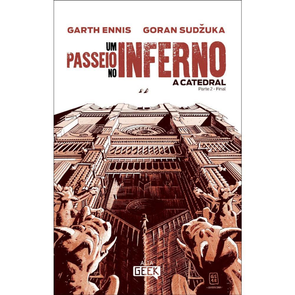 Um Passeio No Inferno - A Catedral - Parte 2
