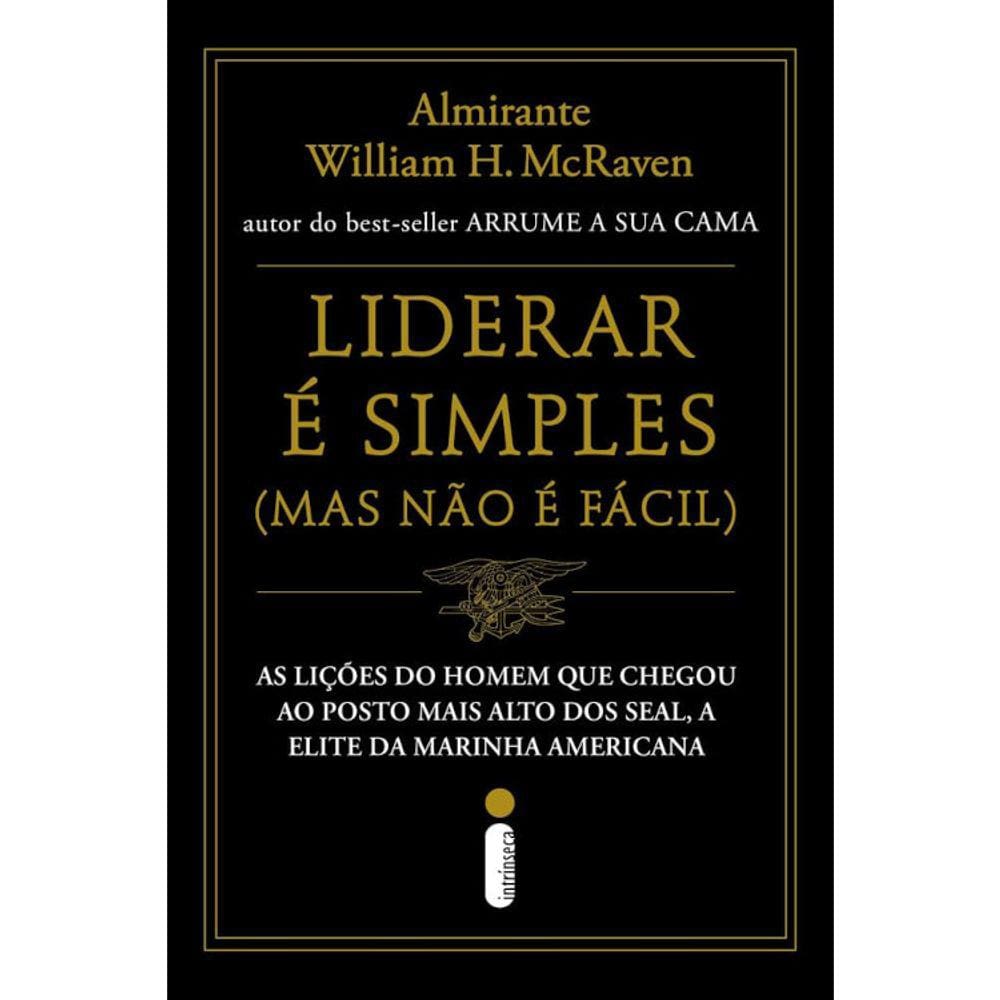 Liderar É Simples (Mas Não É Fácil)
