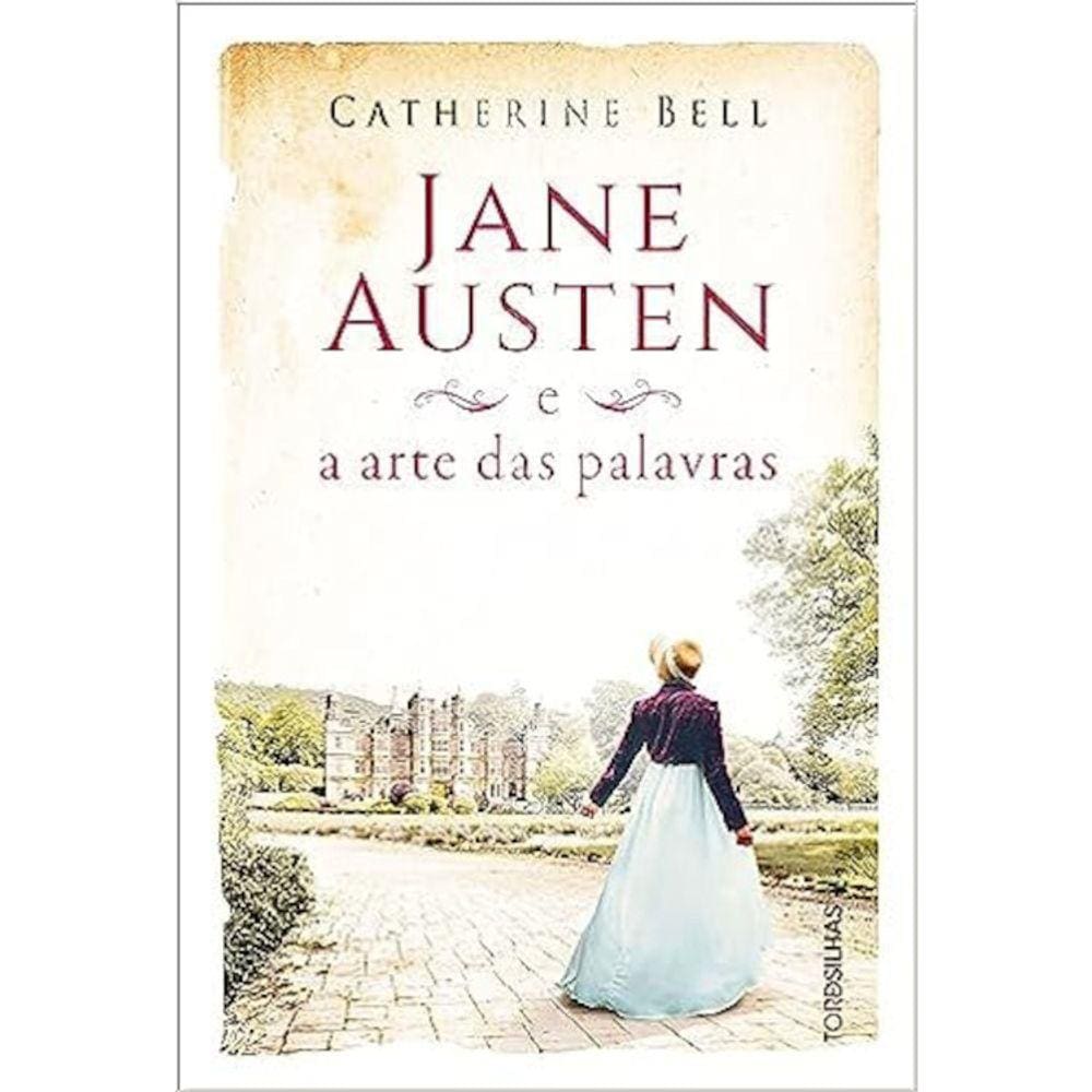 Jane Austen E A Arte Das Palavras