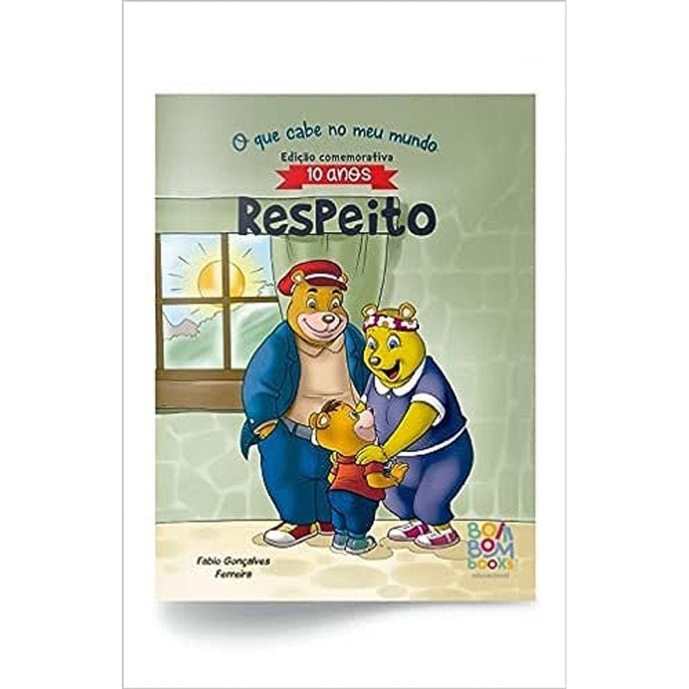 Coleção O Que Cabe No Meu Mundo - Respeito