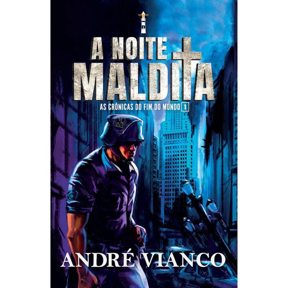 As Crônicas Do Fim Do Mundo - Vol01 - A Noite Maldita