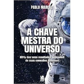 A Chave Mestra Do Universo