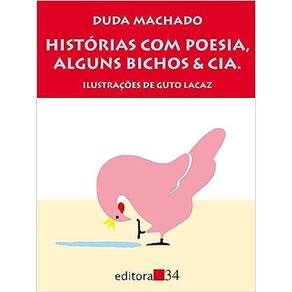 Histórias Com Poesia, Alguns Bichos E Cia