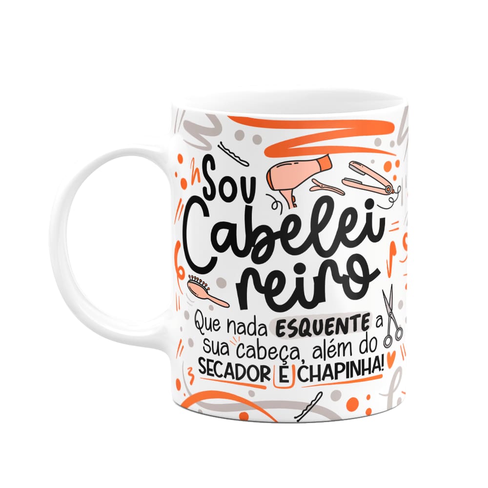 Caneca Profissões - Sou Cabeleireiro - branca