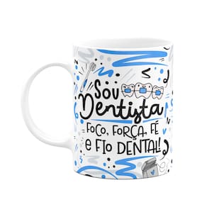 Caneca Profissões - Sou Dentista - Branca