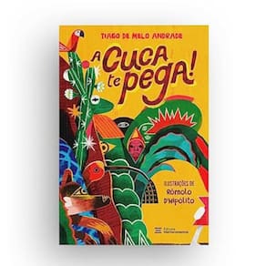 A Cuca Te Pega - Vol 01