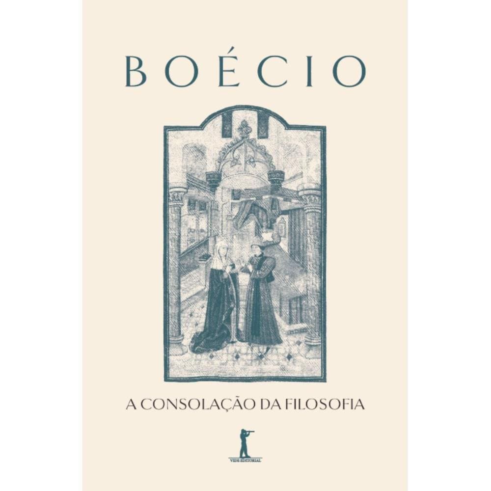 A consolação da Filosofia ( Boécio )