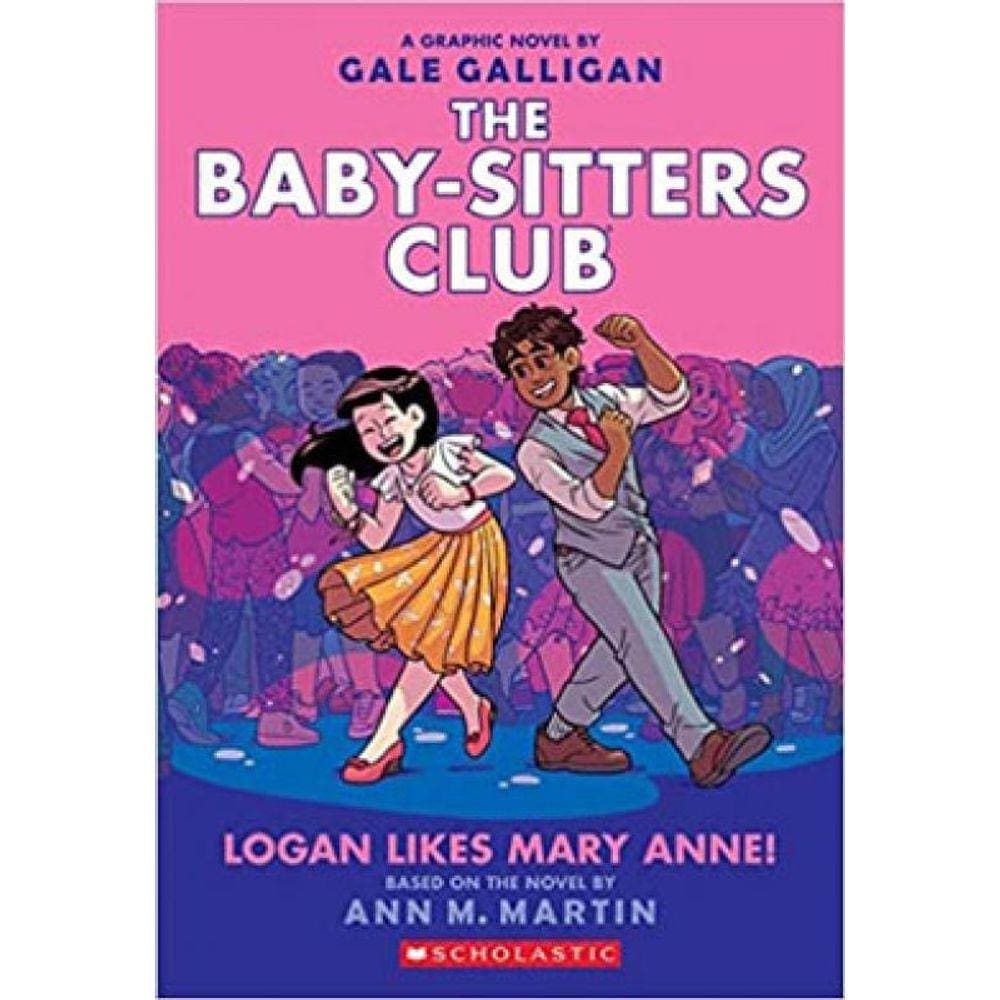 Logan Likes Mary Anne! - Baby-Sitters Club Graphic Novel - Vol. 8