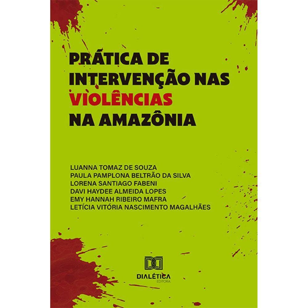 Prática de intervenção nas violências na Amazônia