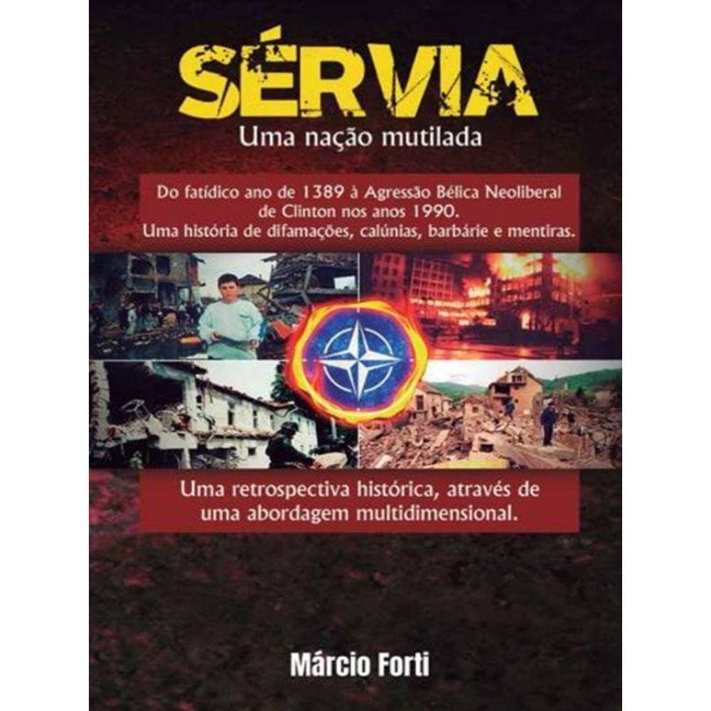 Sérvia - Uma Nação Mutilada