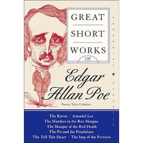 Great Short Works Of Edgar Allan Poe - Poems, Tales, Criticism