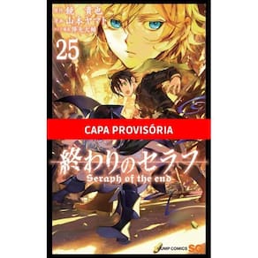Seraph Of The End - Vol. 25