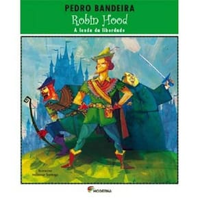 Robin Hood A Lenda Da Liberdade Mod Lit Deixa Que Eu Conto