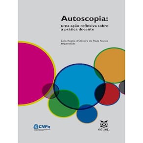 Autoscopia - Uma Ação Reflexiva Sobre A Prática Docente
