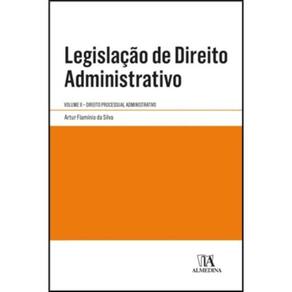 Legislação de direito administrativo - Vol. II - Direito processual administrativo