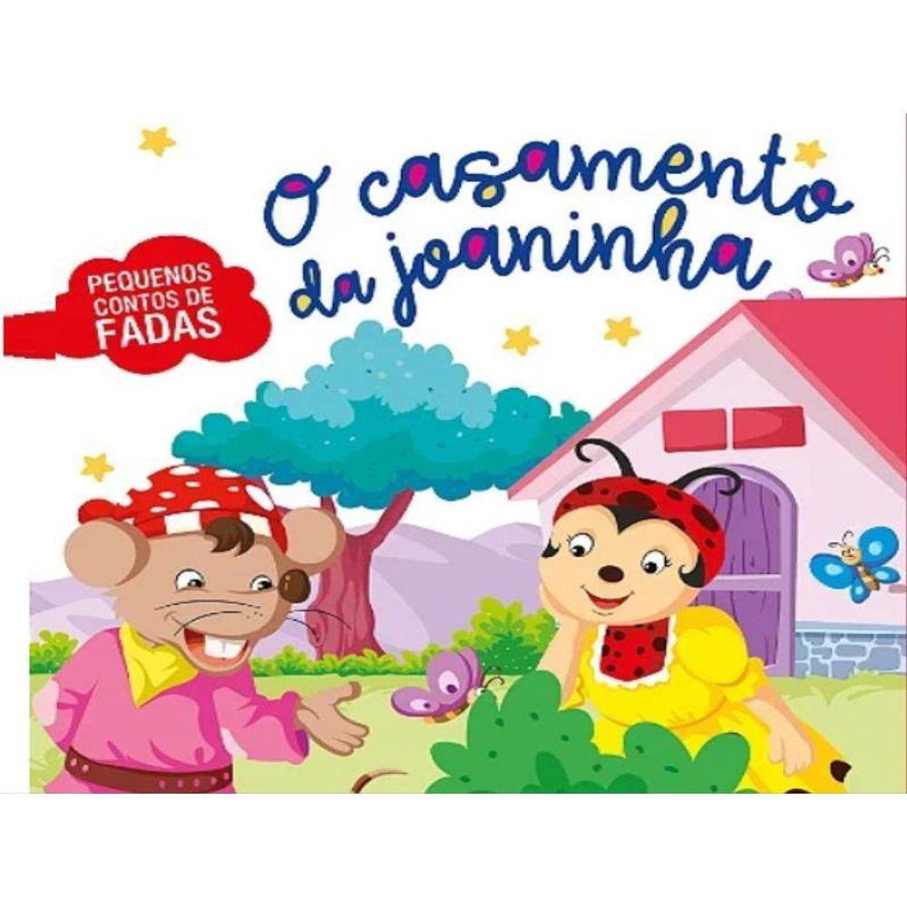 Pequenos Contos De Fada - O Casamento Da Joaninha