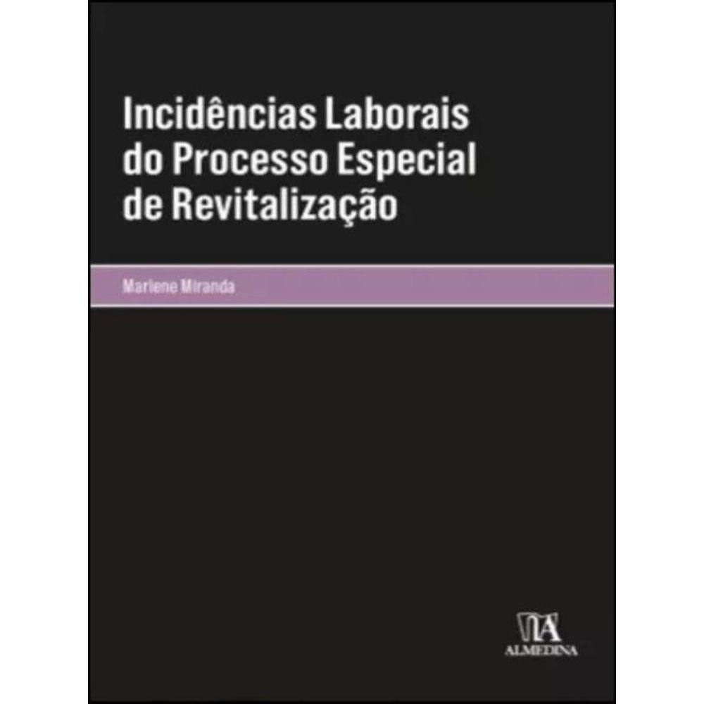 Incidências Laborais Do Processo Especial De Revitalização