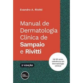 Manual de Dermatologia Clínica de Sampaio e Rivitti