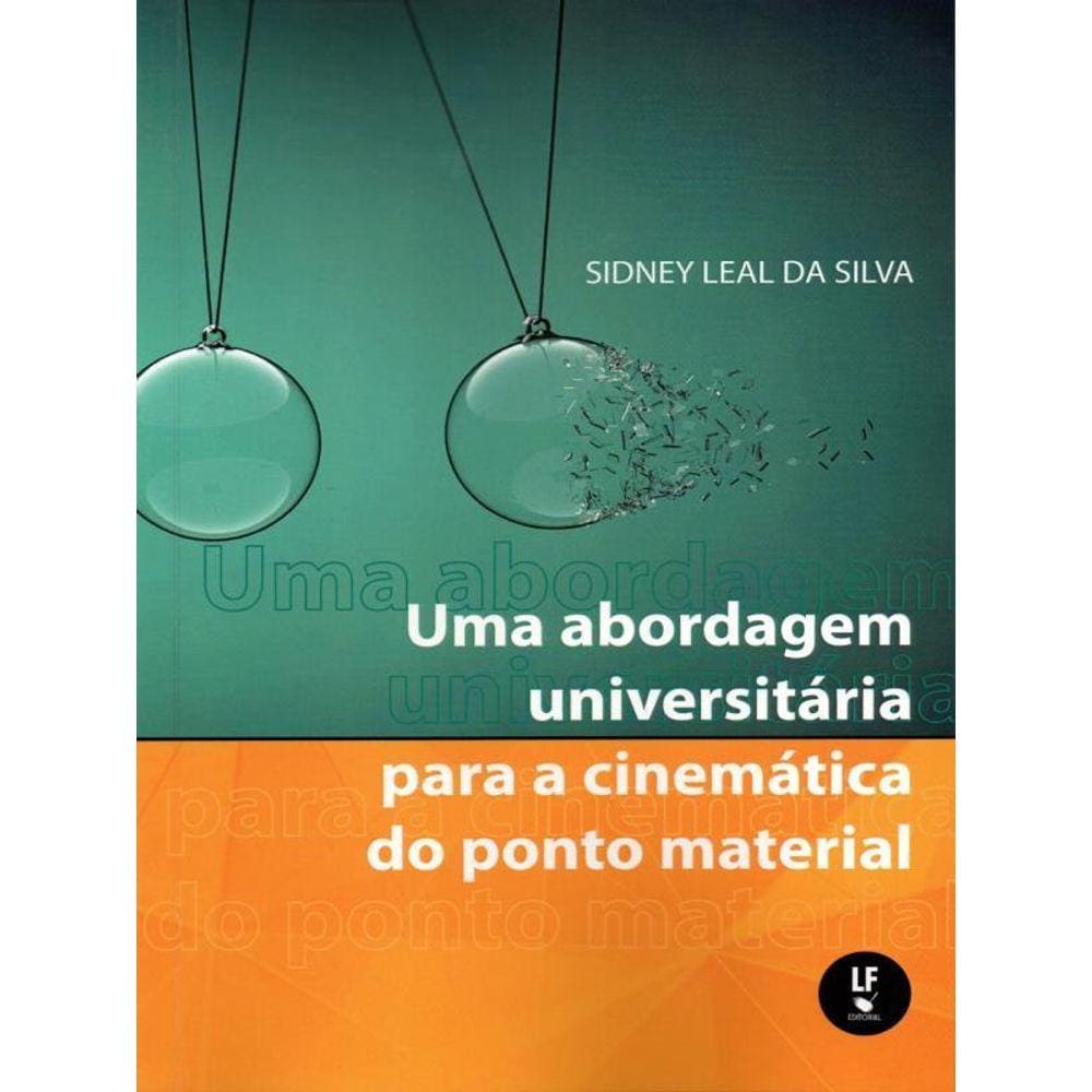 Uma Abordagem Universitária Para A Cinemática Do Ponto Material
