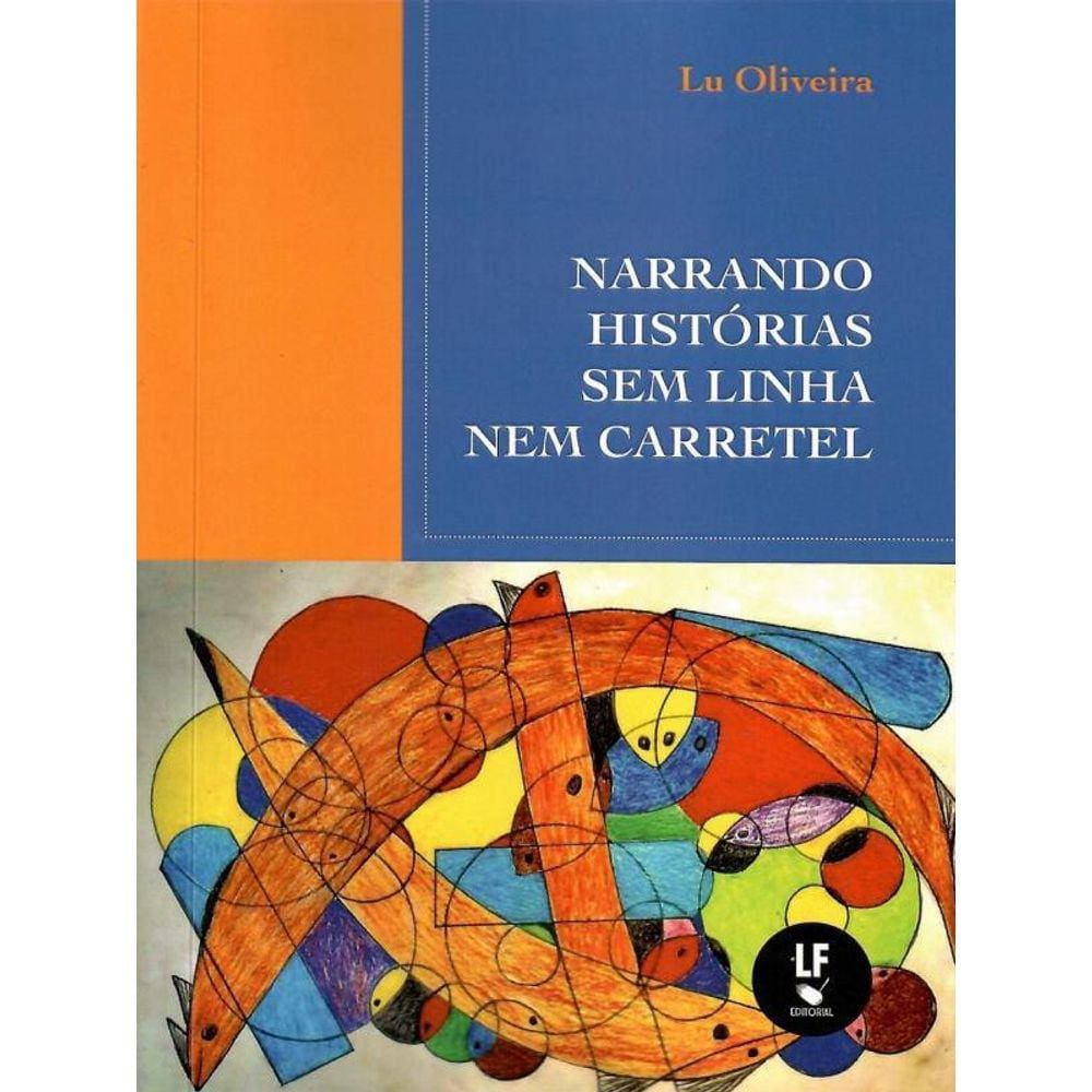 Narrando Histórias Sem Linha Nem Carretel