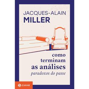 Como Terminam As Análises - Paradixos Do Passe