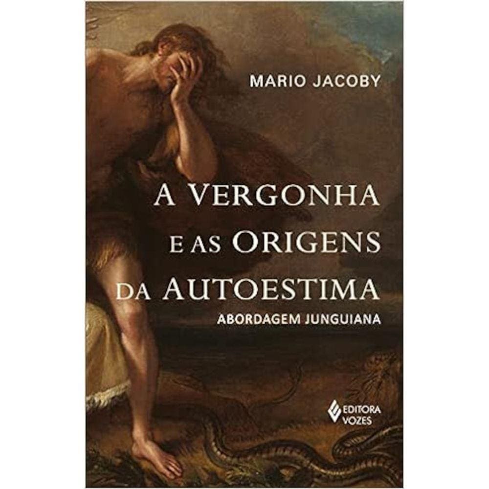 A Vergonha E As Origens Da Autoestima