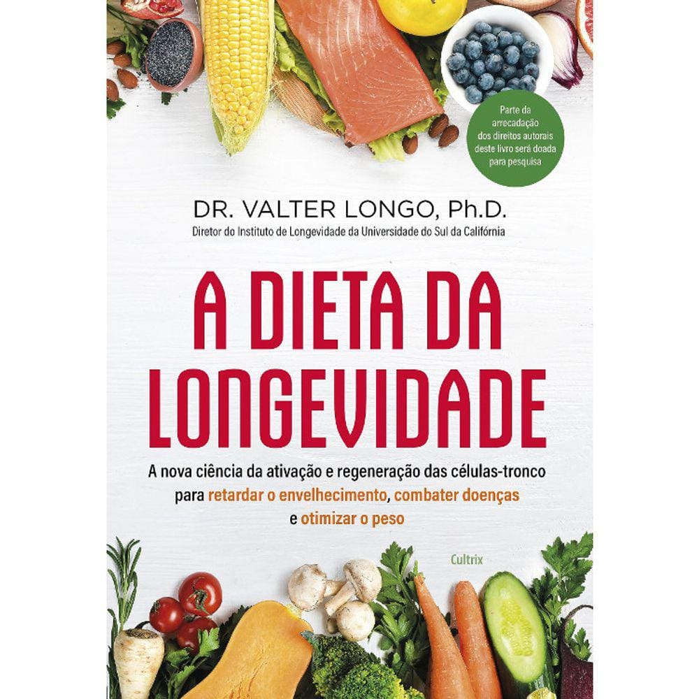 A Dieta Da Longevidade