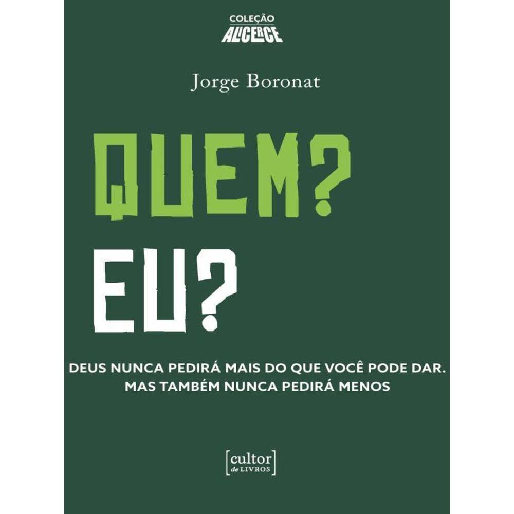 Quem? Eu?