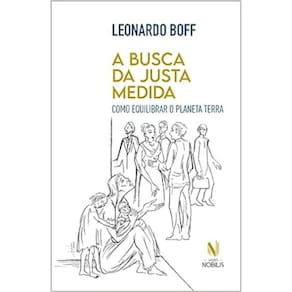 A Busca Da Justa Medida