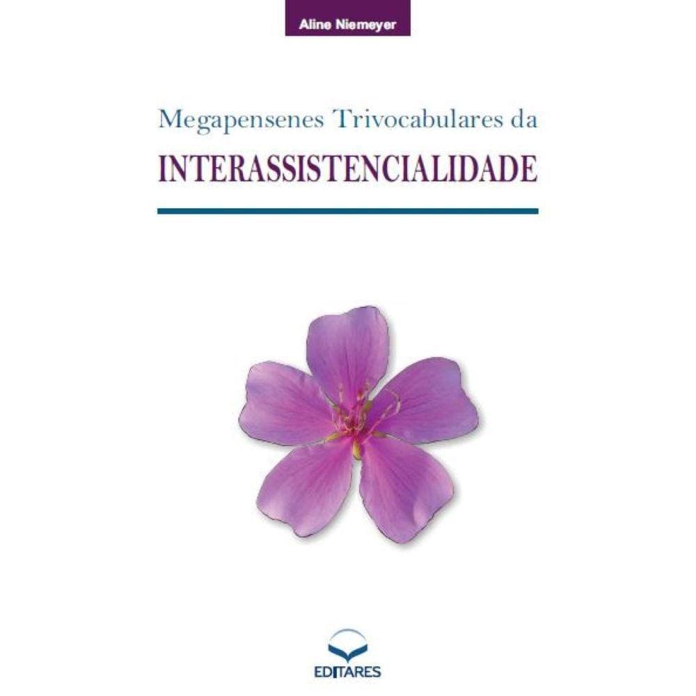Megapensenes Trivocabulares da Interassistencialidade