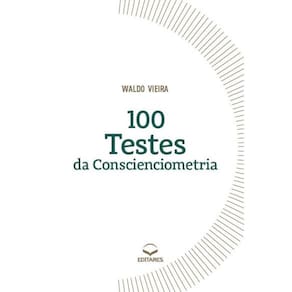 100 Testes da Conscienciometria