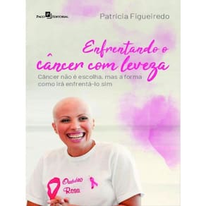 Enfrentando O Câncer Com Leveza