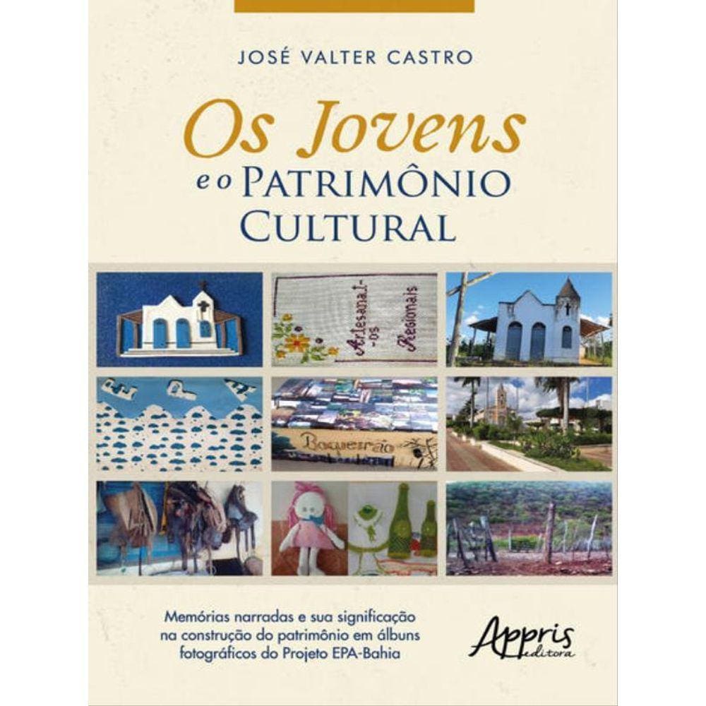 Os Jovens E O Patrimônio Cultural