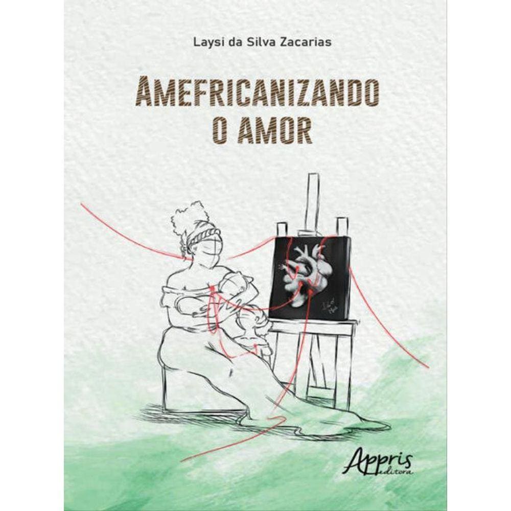 Amefricanizando O Amor