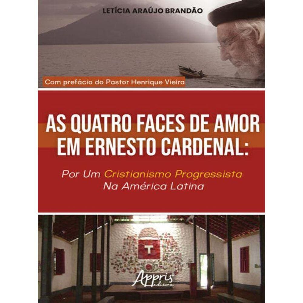 As Quatros Faces De Amor Em Ernesto Cardenal